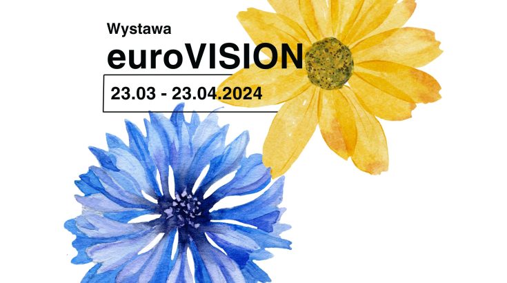 białe tło, po środku dwa kwiaty niebieski i żółty. w prawym rogu napis : wystawa euroVision